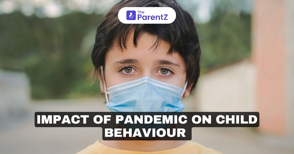Understanding the Impact of the Pandemic on Child Behavior