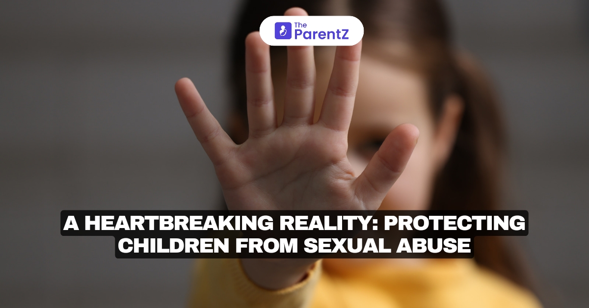 A Heartbreaking Reality: Protecting Children from Sexual Abuse
