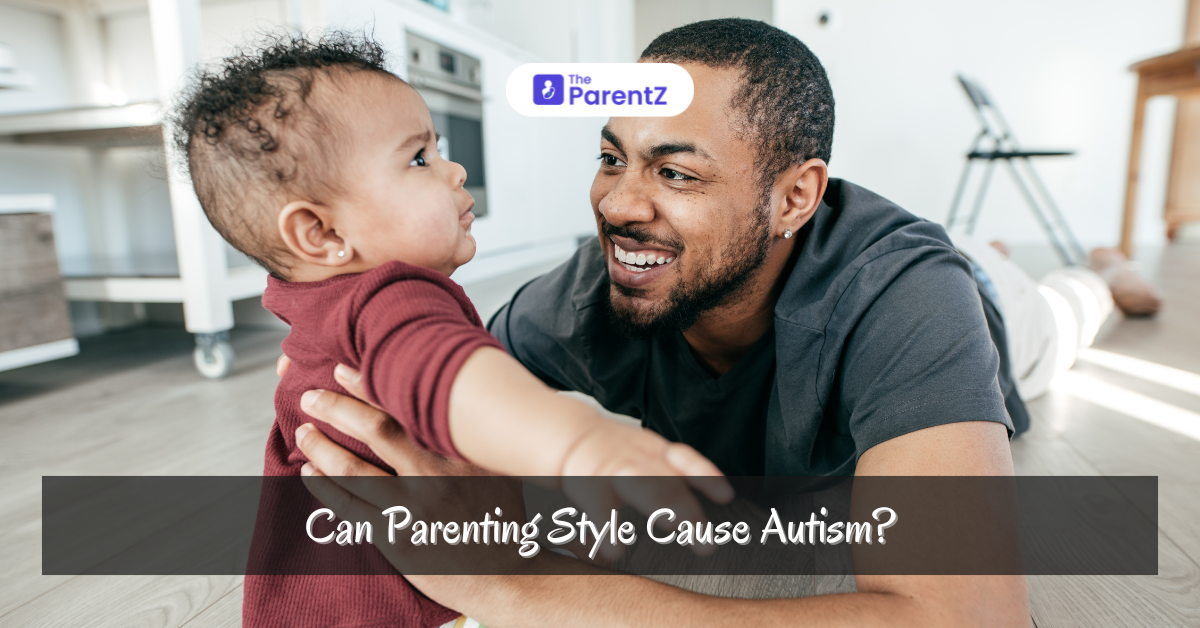 Can Parenting Style Cause Autism?