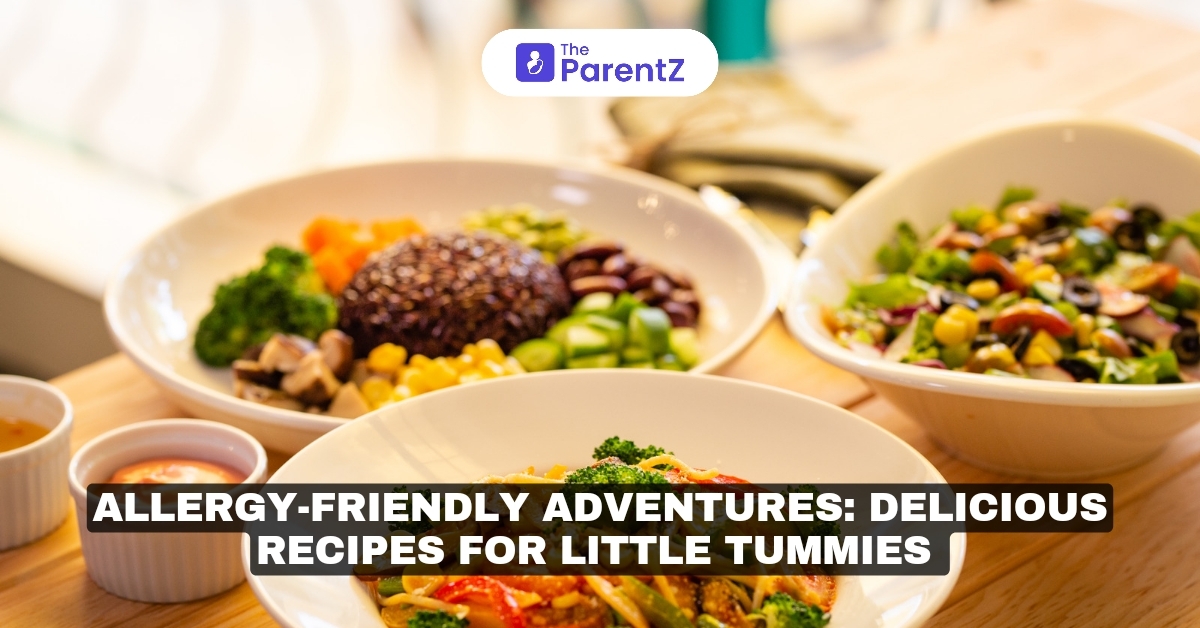 Allergy-Friendly Adventures: Delicious Recipes for Little Tummie