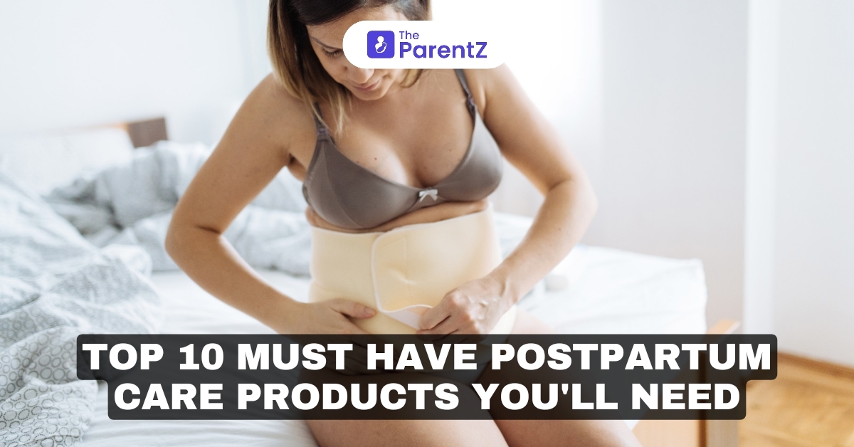 Top 10 Must Have Postpartum Care Products You’ll Need