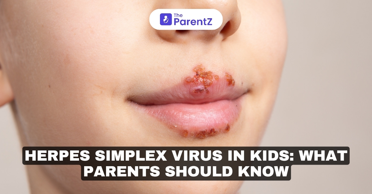 Understanding Herpes Simplex Virus in Kids: Its Impact on Oral Health and Prevention Strategies
