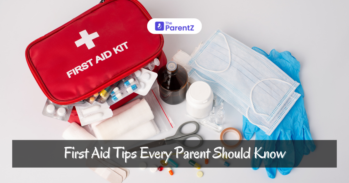 First Aid Tips Every Parent Should Know