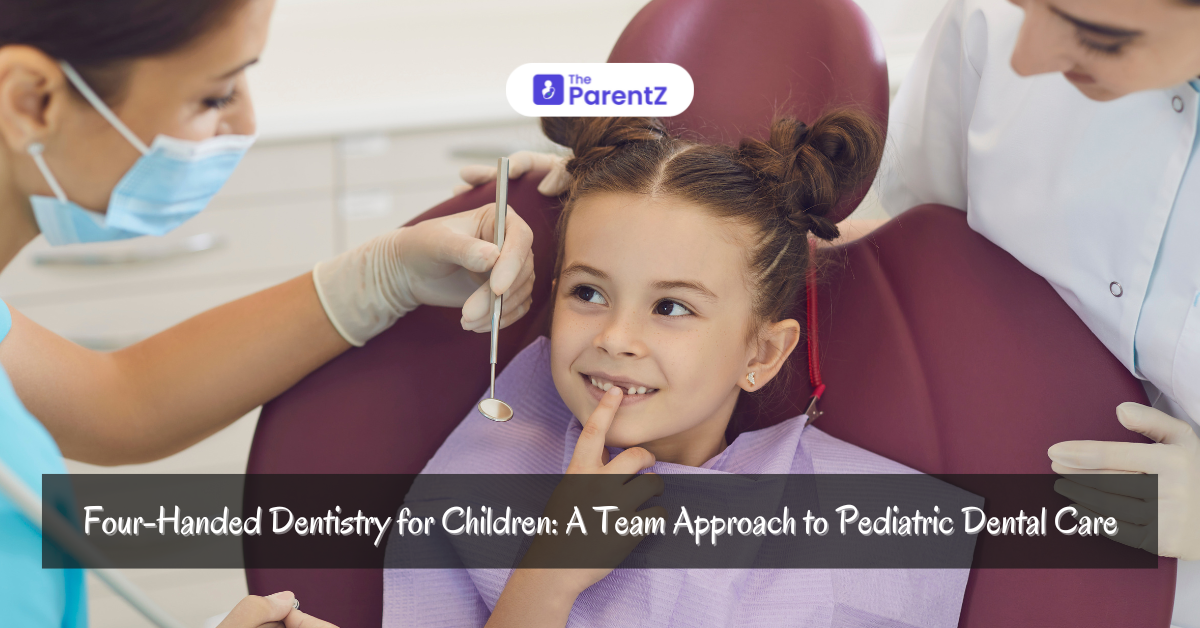 Four-Handed Dentistry for Children: A Team Approach to Pediatric Dental Care