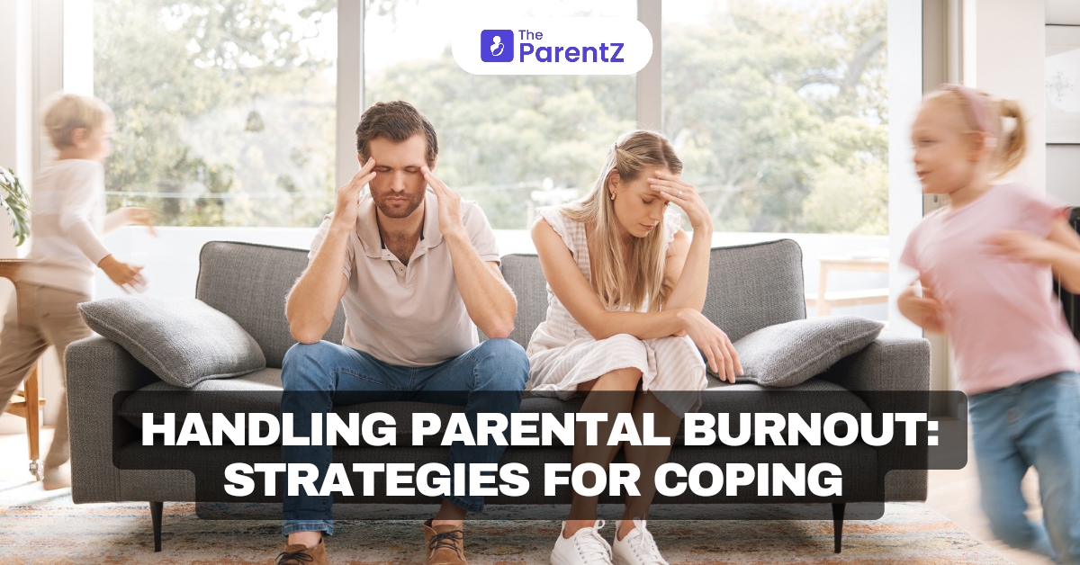 Handling Parental Burnout: Strategies for Coping