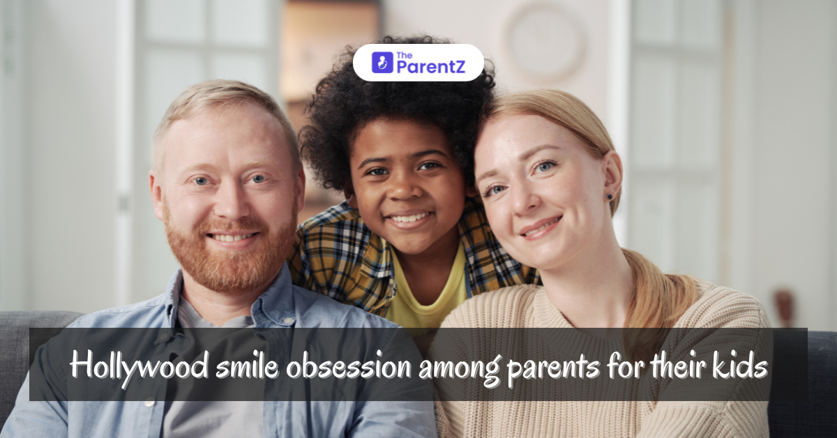 The Obsession with the Hollywood Smile: A Reality Check for Parents
