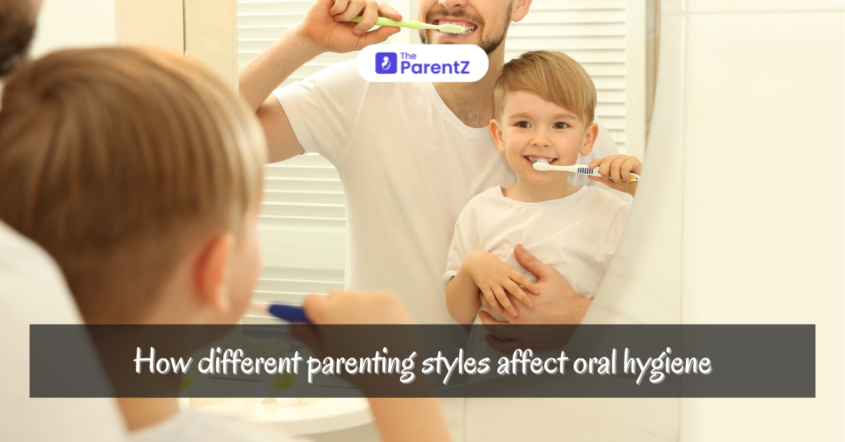 How Parenting Styles Influence Your Child's Oral Health: A Guide for Parents