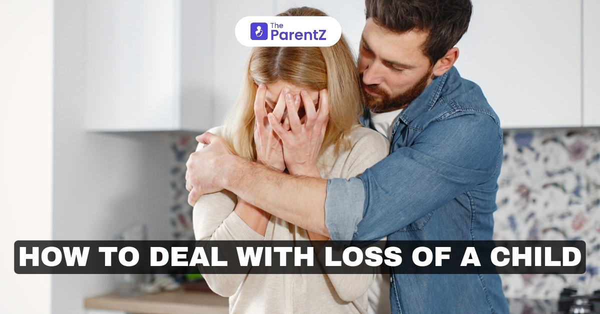 How To Deal With Loss Of A Child
