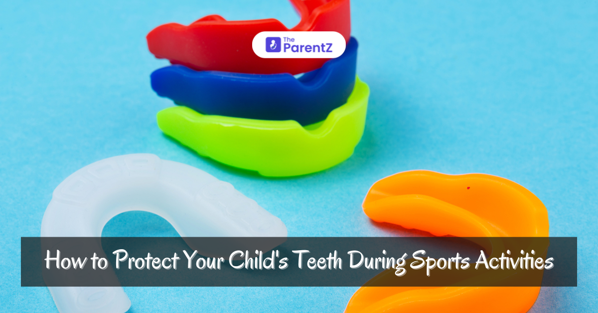 How to Protect Your Child's Teeth During Sports Activities