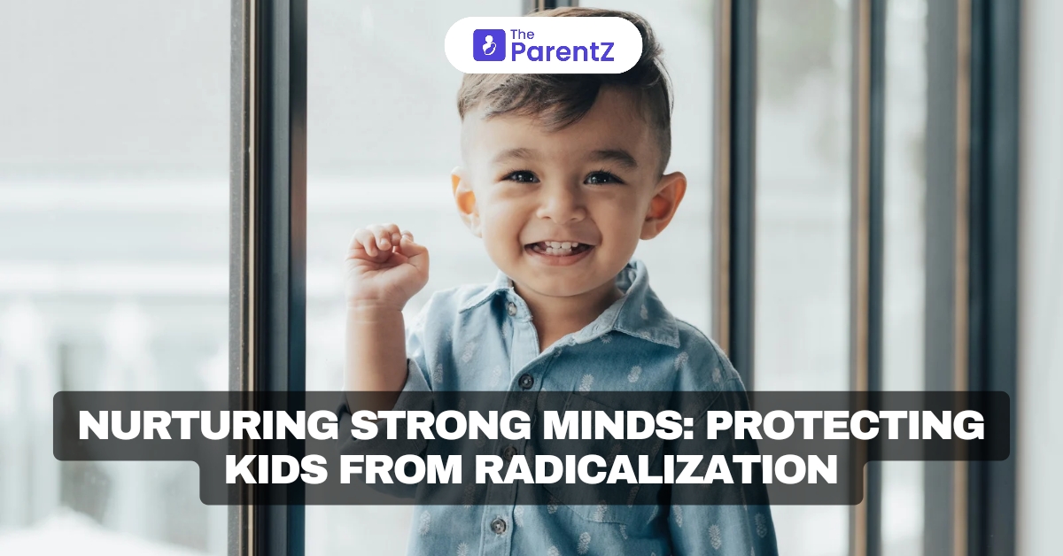 Nurturing Strong Minds: Protecting Kids from Radicalization