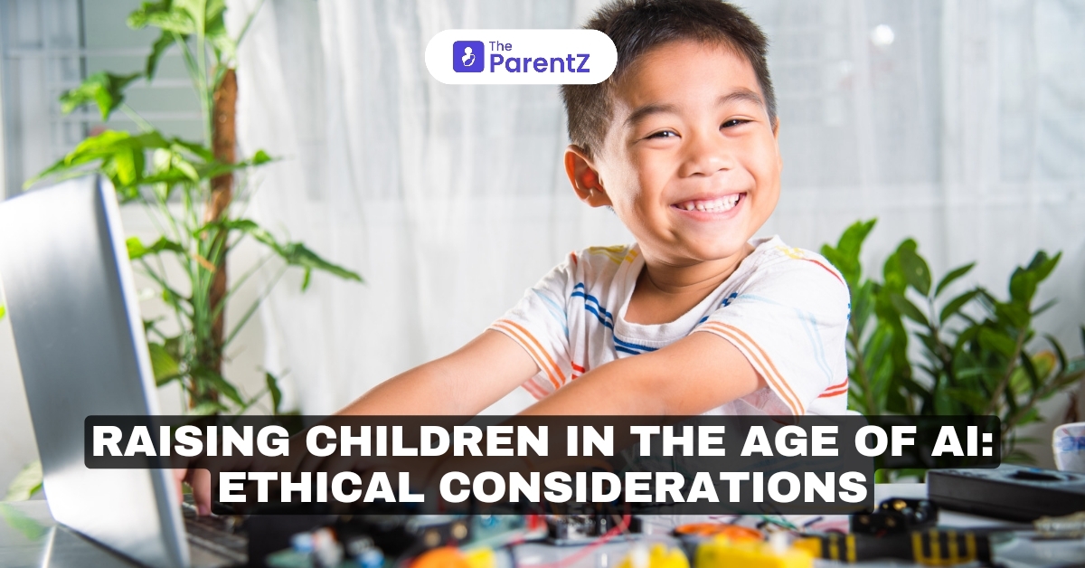 Raising Children in the Age of AI: Ethical Considerations