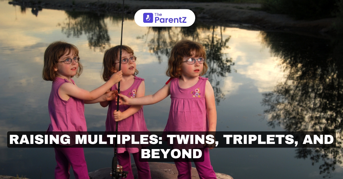 Raising Multiples: Twins, Triplets, and Beyond