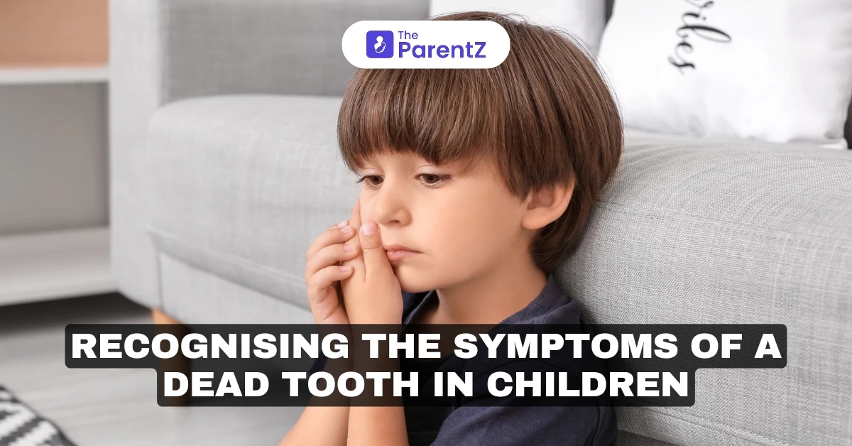 Recognizing the Symptoms of a Dead Tooth in Children: A Comprehensive Guide for Parents
