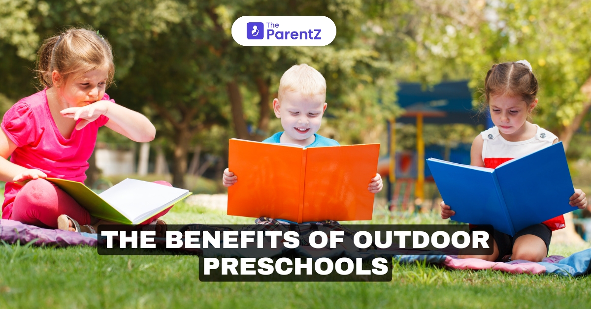 The Benefits of Outdoor Preschools