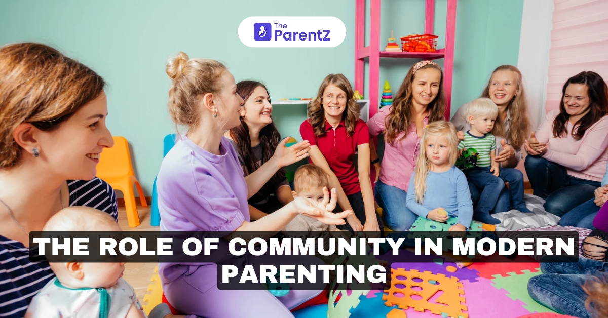 The Role of Community in Modern Parenting