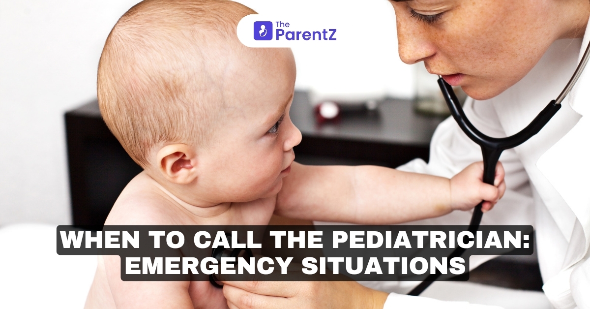 When to Call the Pediatrician: Emergency Situations