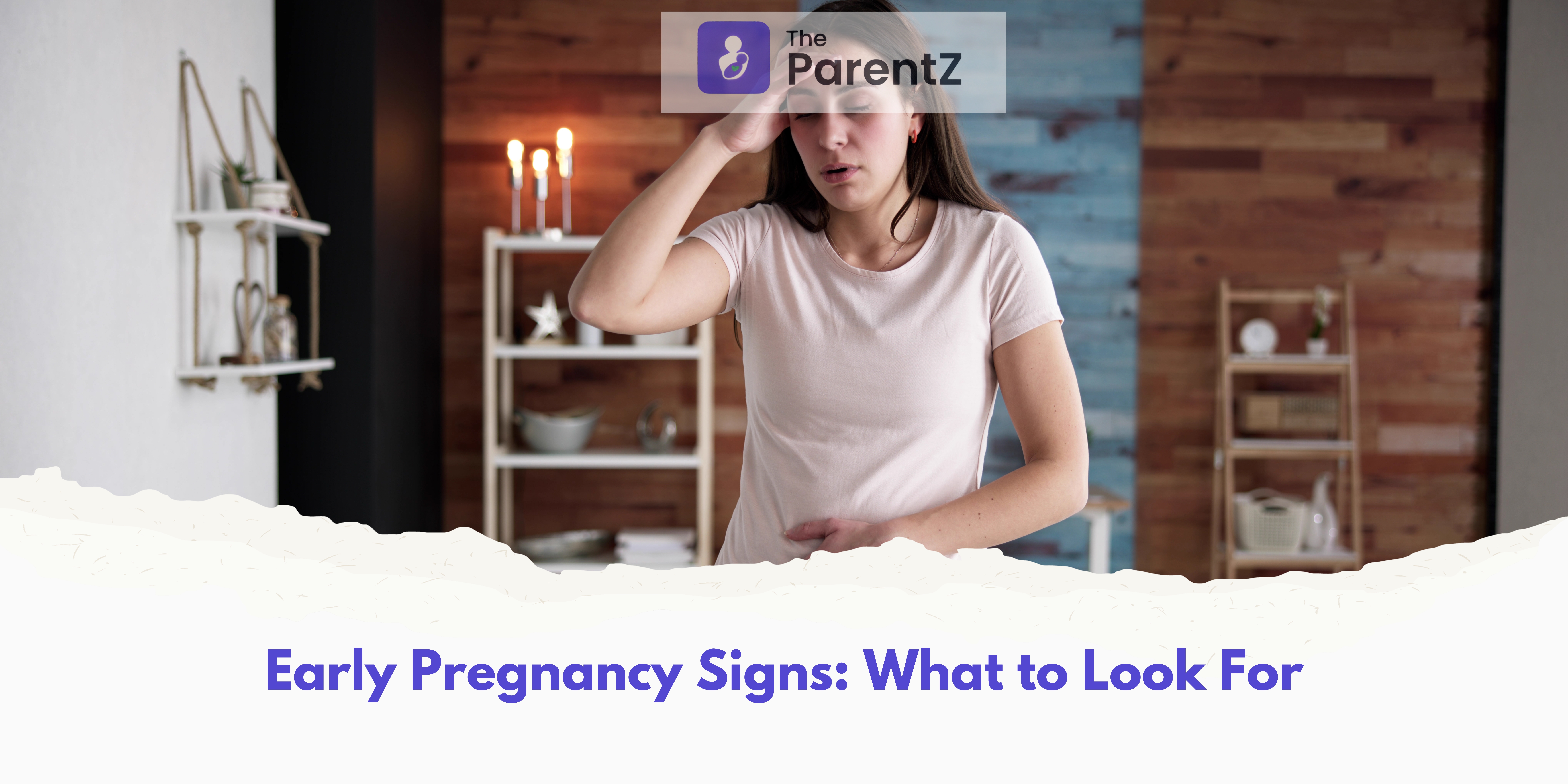 Early Pregnancy Signs: What to Look For