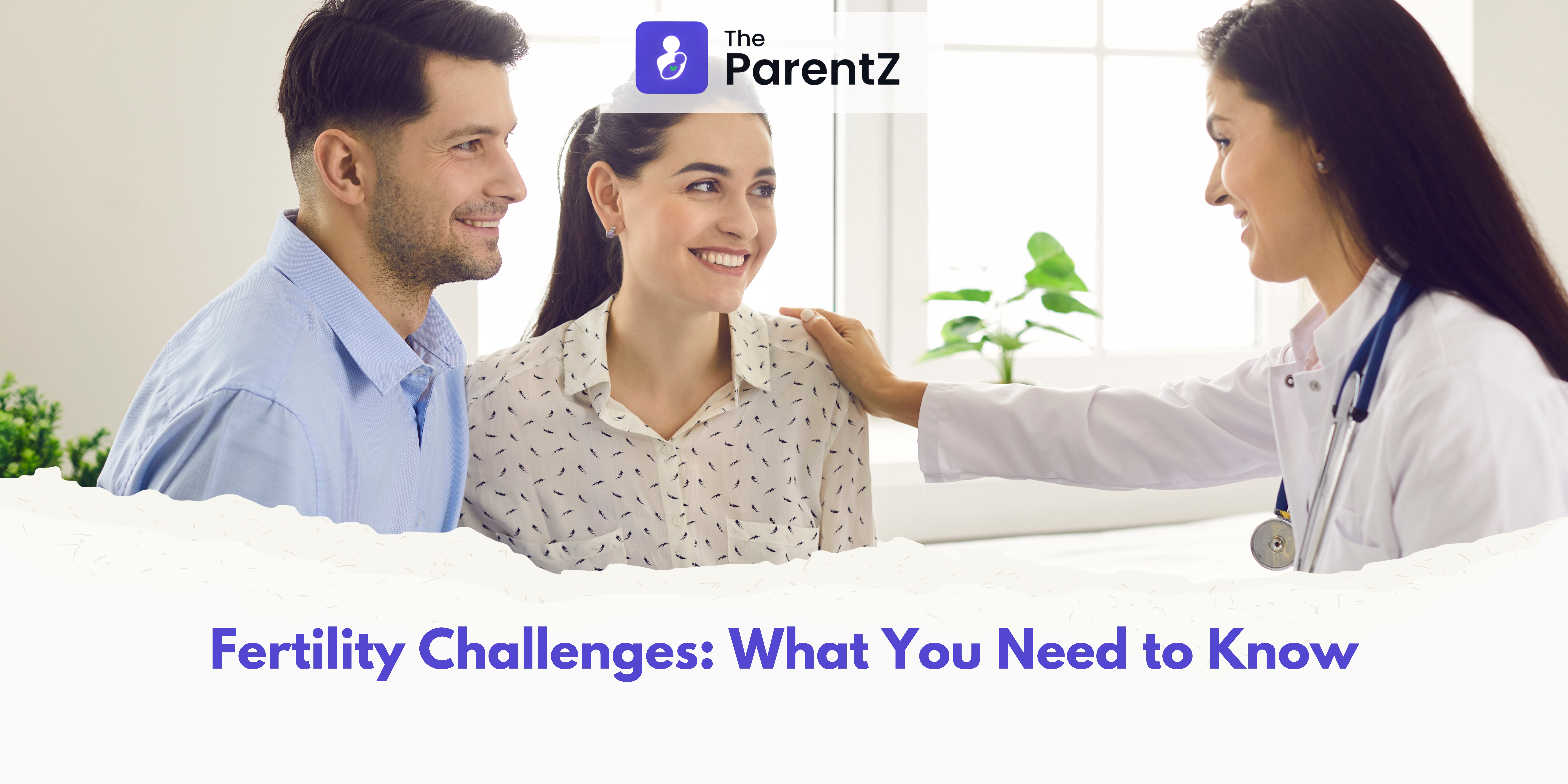 Fertility Challenges: What You Need to Know
