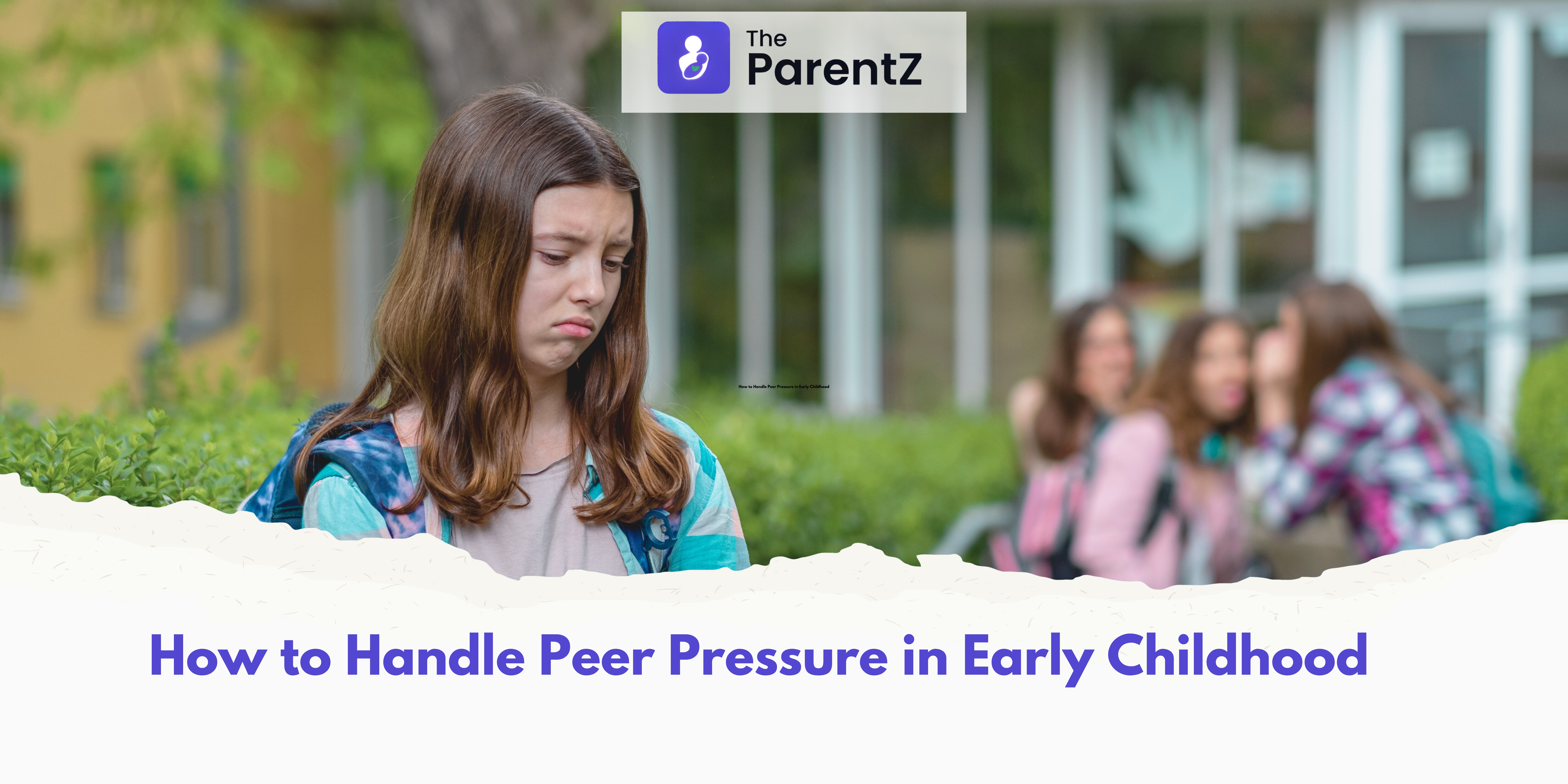 How to Handle Peer Pressure in Early Childhood