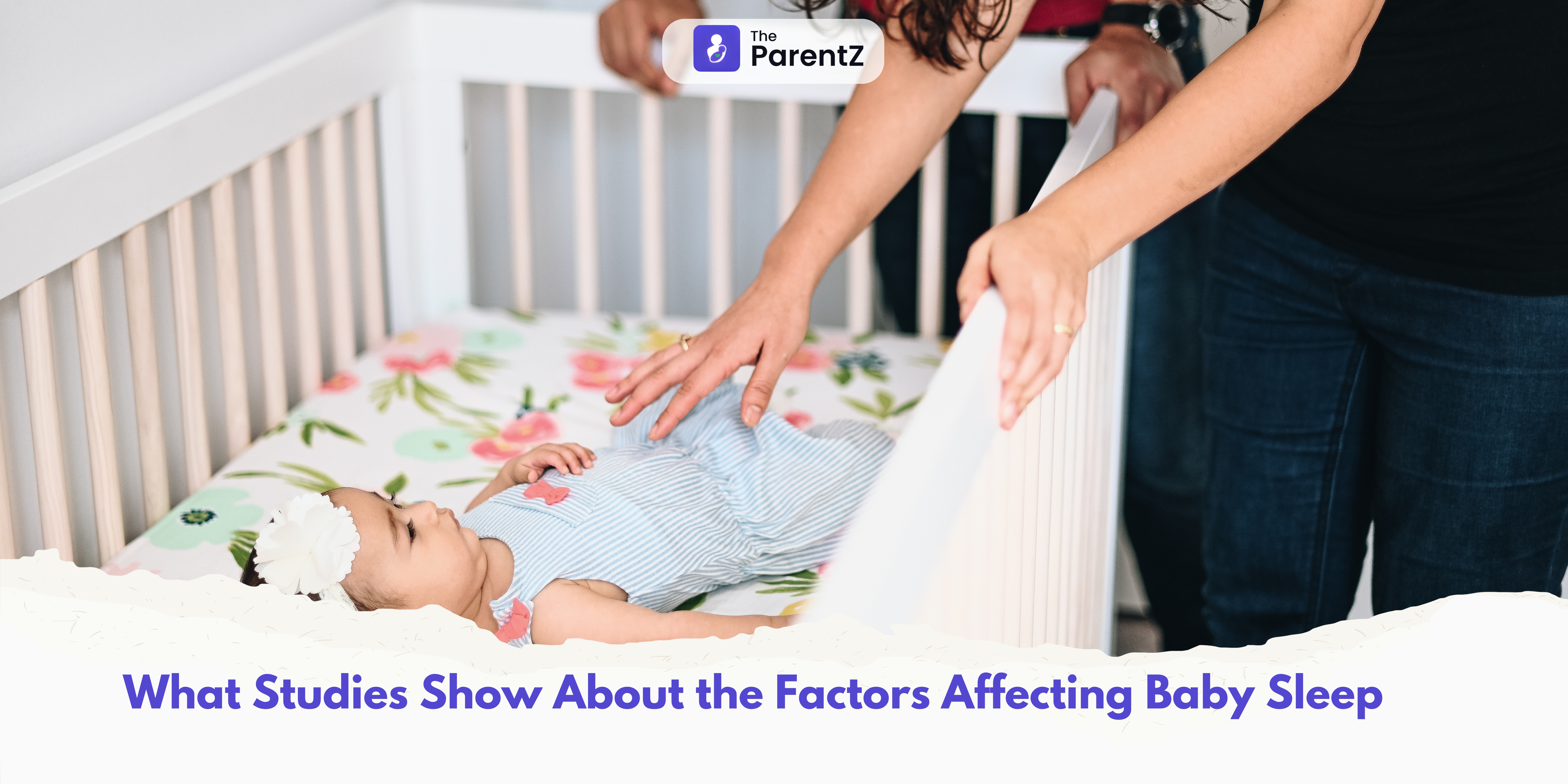  What Studies Show About the Factors Affecting Baby Sleep