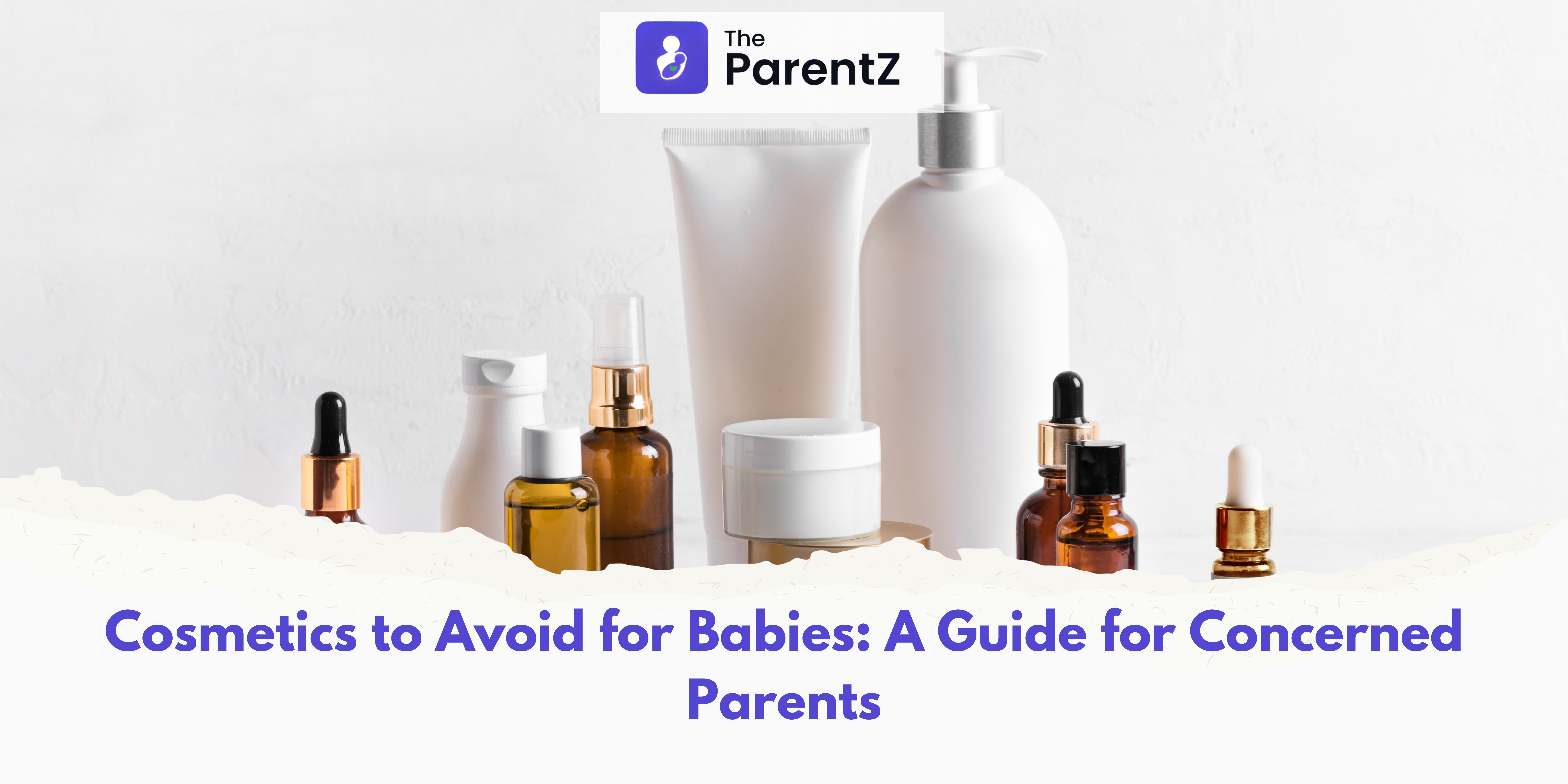 Cosmetics to Avoid for Babies: A Guide for Concerned Parents