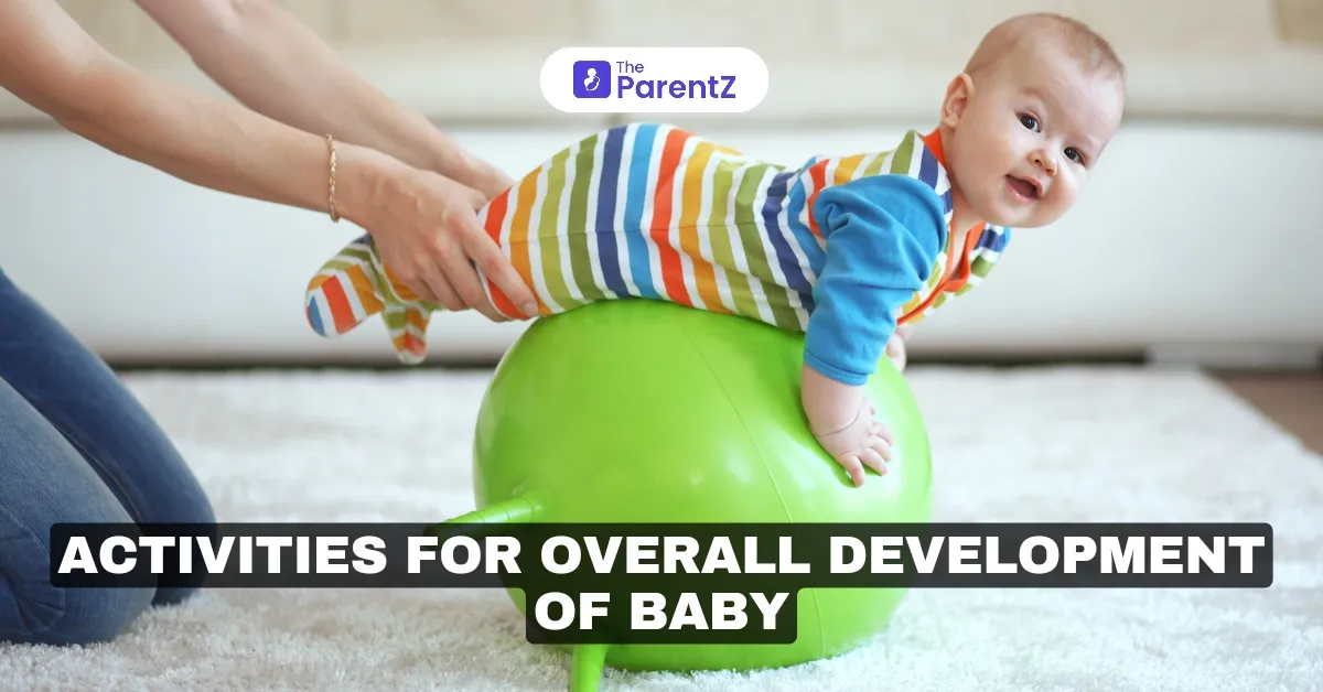 Activities for overall development of baby