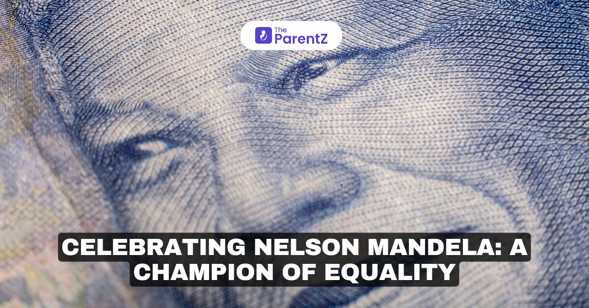 Celebrating Nelson Mandela: A Champion of Equality