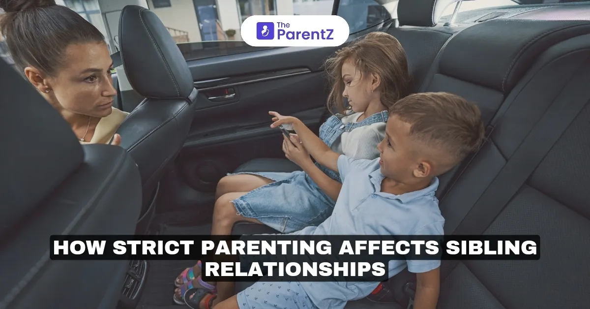 How Strict Parenting Affects Sibling Relationships