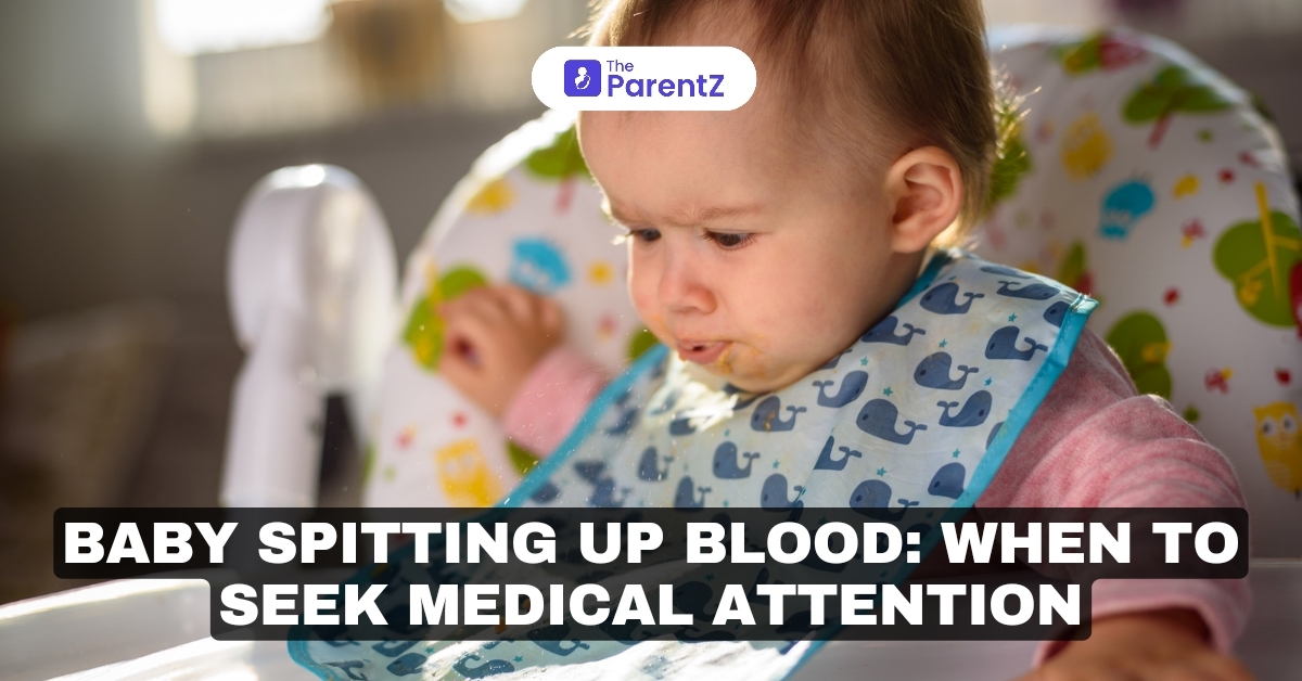Baby Spitting Up Blood: When To Seek Medical Attention