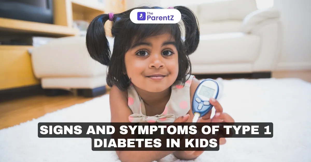 Signs and Symptoms of Type 1 Diabetes in Kids 