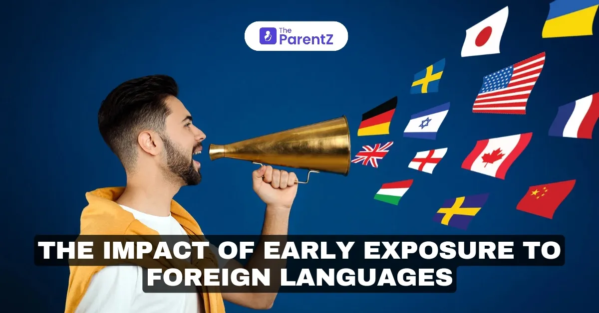 The Impact of Early Exposure to Foreign Languages