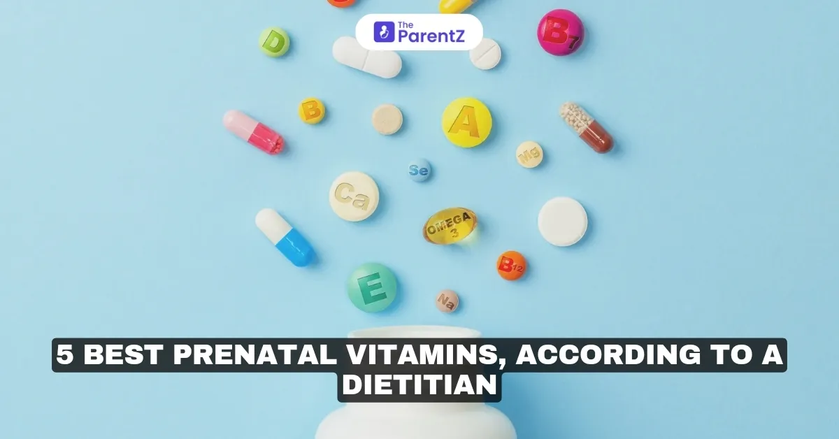 5 Best Prenatal Vitamins, According to a Dietitian 