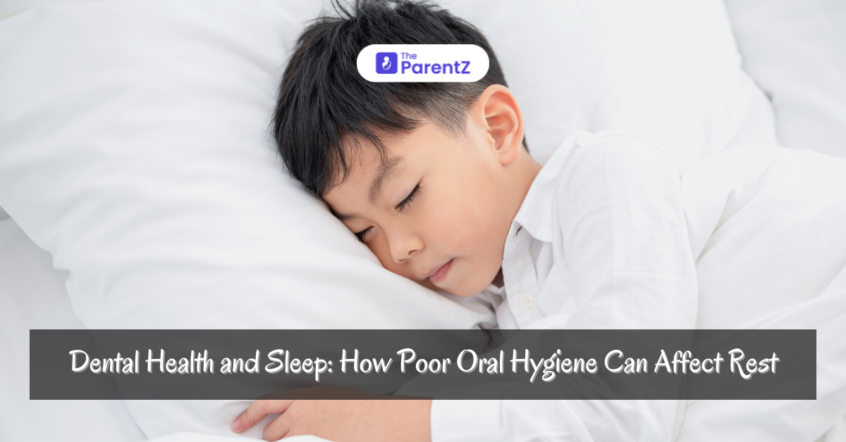 Dental Health and Sleep: How Poor Oral Hygiene Can Affect Rest