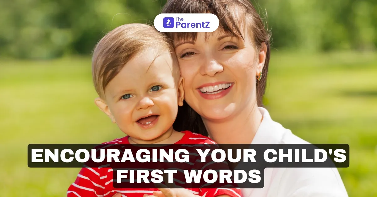 Encouraging Your Child's First Words