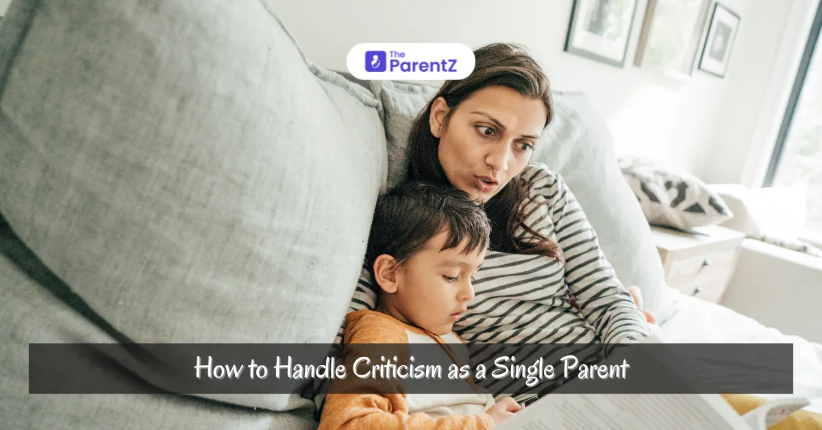 How to Handle Criticism as a Single Parent
