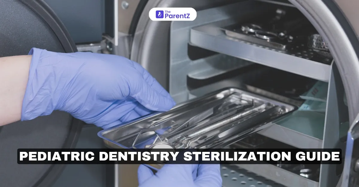 Pediatric Dentistry Sterilization Guide