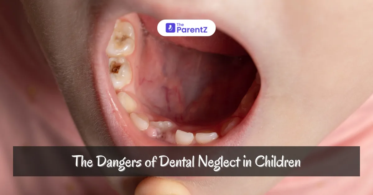Dangers of Dental Neglect in Children