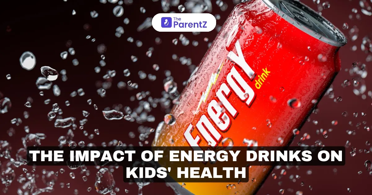 The Impact of Energy Drinks on Kids' Health