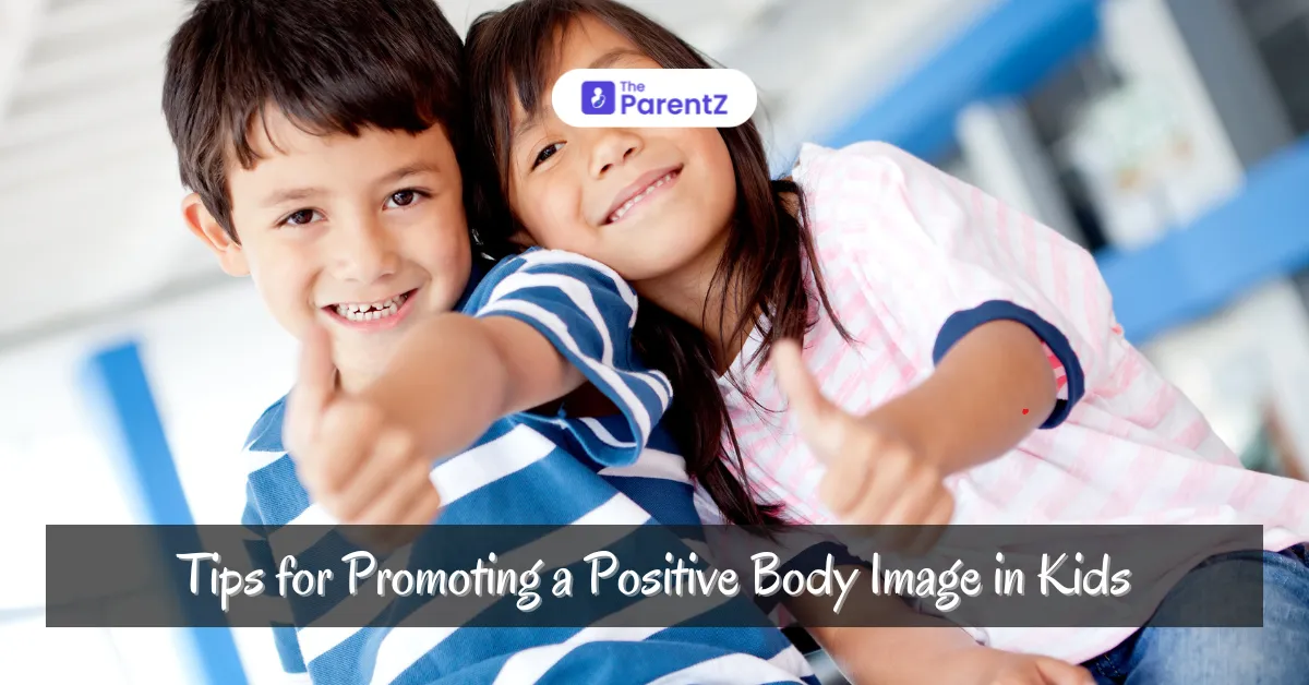 Tips for Promoting a Positive Body Image in Kids