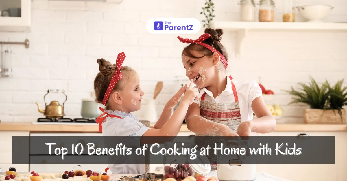 Top 10 Benefits of Cooking at Home with Kids