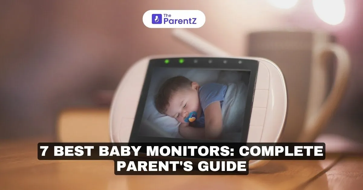 7 Best Baby Monitors: Complete Parent's Guide