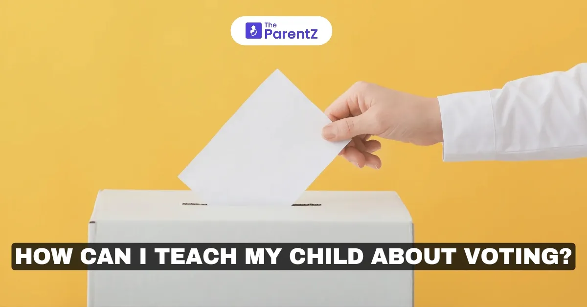 How Can I Teach My Child About Voting?