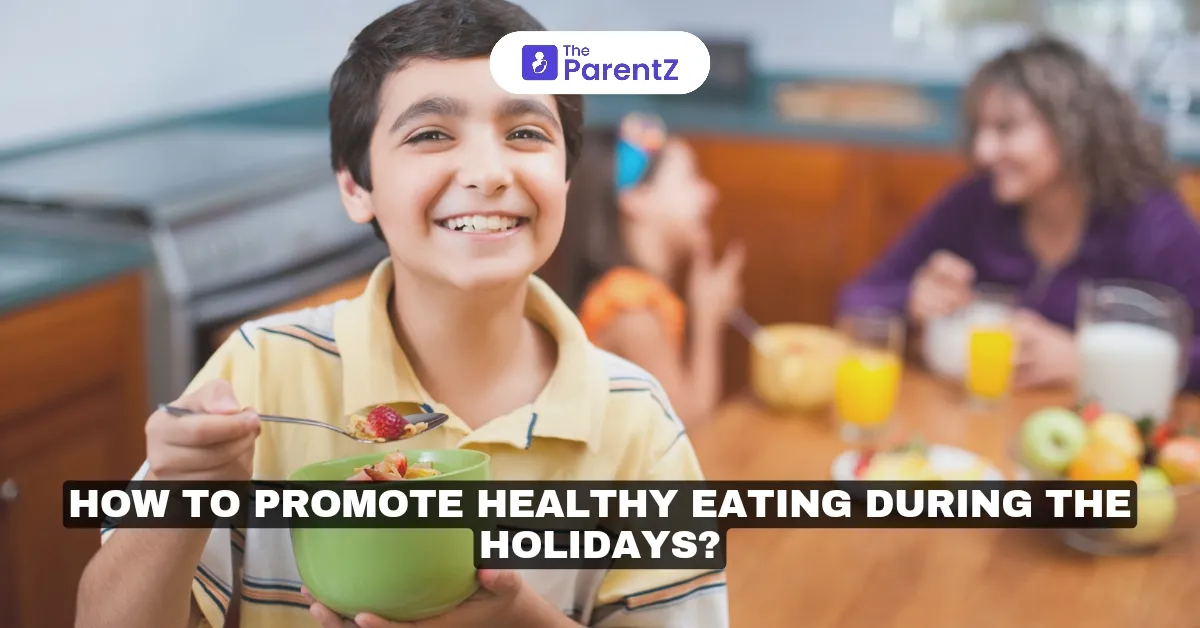 How to Promote Healthy Eating During the Holidays?
