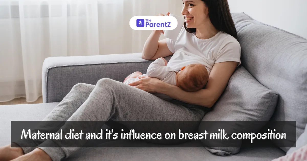The Impact of Maternal Diet on Breast Milk Composition: A Comprehensive Guide