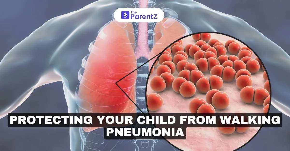 Protecting Your Child from Walking Pneumonia