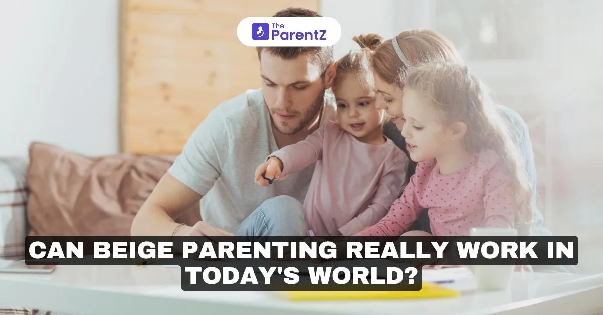 Can Beige Parenting Really Work in Today's World?
