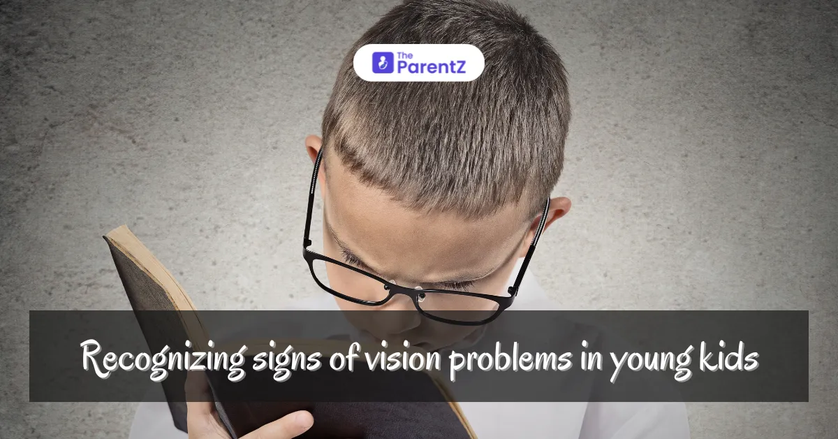 Recognizing Signs of Vision Problems in Young Children