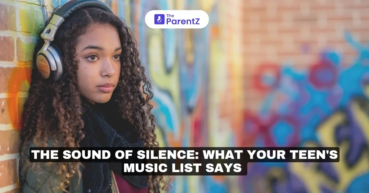 The Sound of Silence: What Your Teen's Music List Says 
