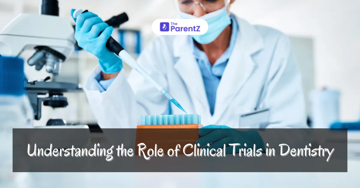 Understanding the role of clinical trials in dentistry