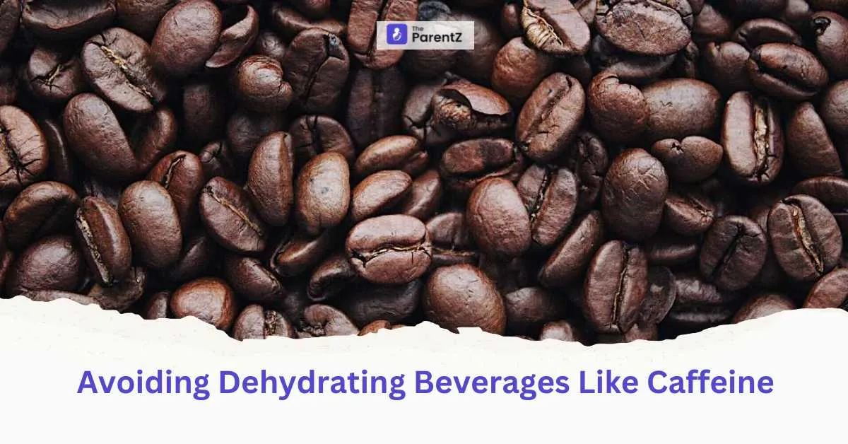 Avoiding Dehydrating Beverages Like Caffeine